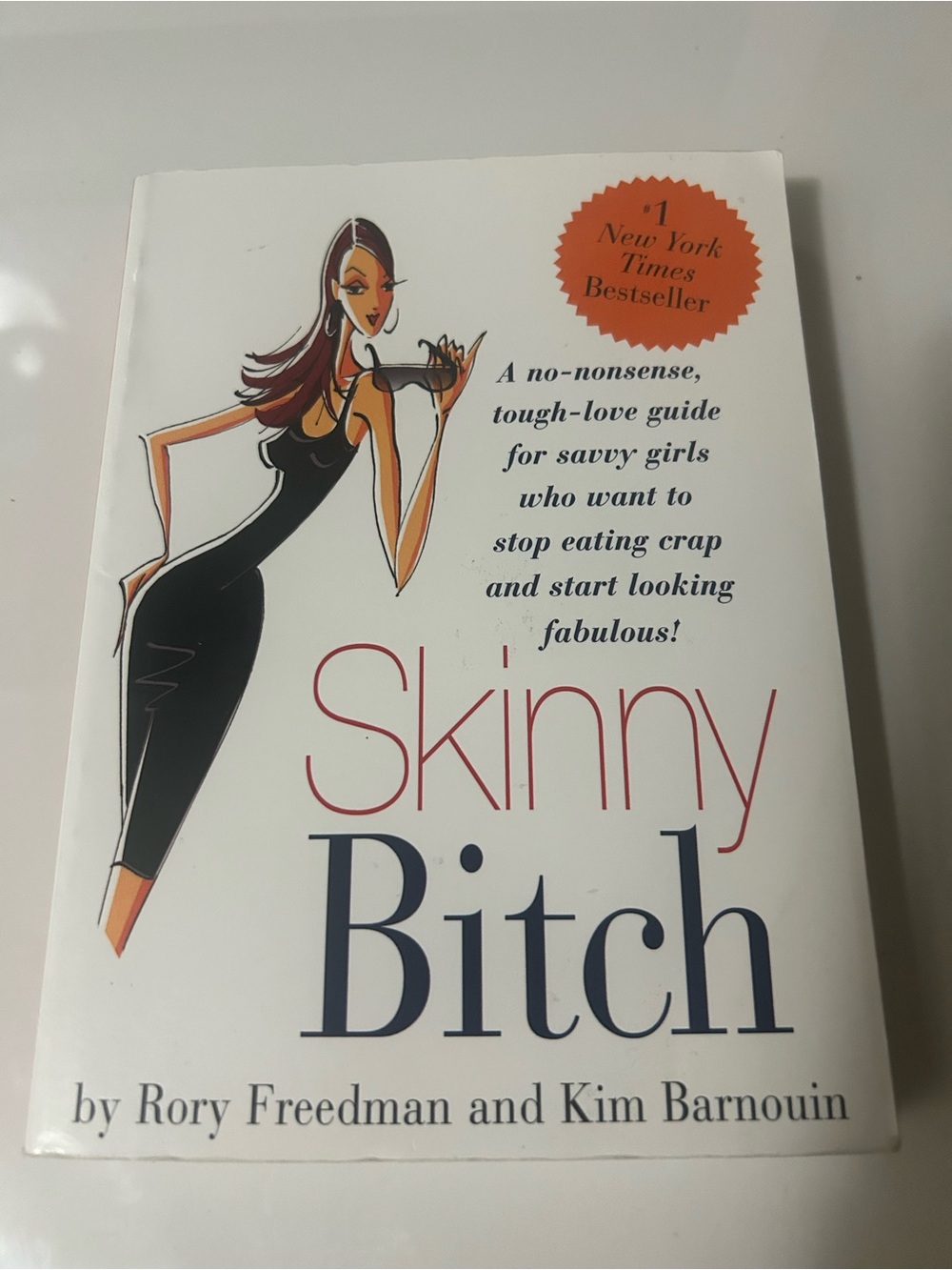 Skinny B$tch Paperback Book - White Cover